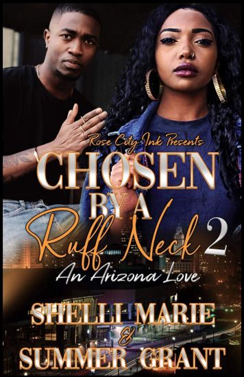 Chosen by a Ruff Neck 2: An Arizona Love