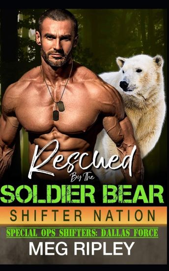 Rescued By The Soldier Bear