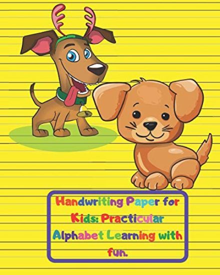 Handwriting Paper for Kids: Practicular Alphabet Learning with fun.: Cursive Writing Books and Practice Paper:3-Line and Checkered Writing Sheets(