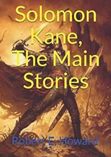 Solomon Kane, The Main Stories: (Official Edition)