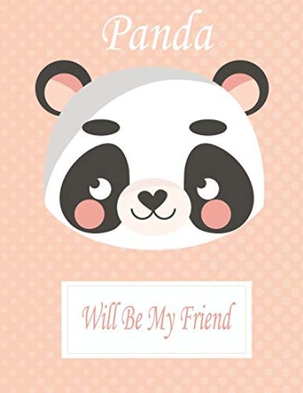 Panda Will Be My Friend: Animal Coloring book Great Gift for Kids Boys & Girls, Ages 4-8