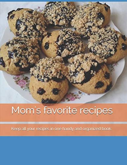 Mom's favorite recipes: Keep all your recipes in one handy and organized book. size 8,5" x 11", 45 recipes, 92 pages.