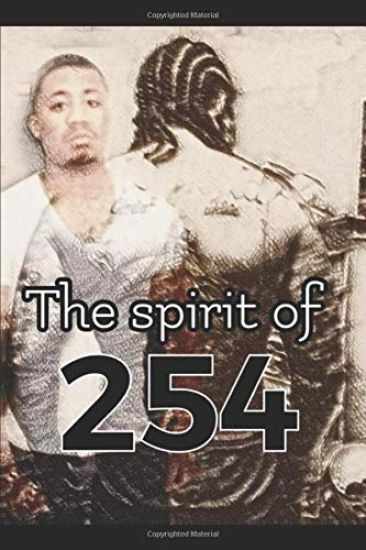 The Spirit of 254: A true story
