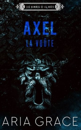 La Voûte; Axel: M/M Romance