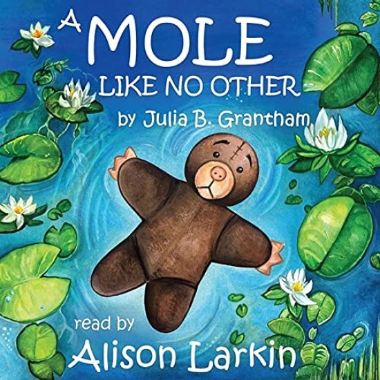 A Mole Like No Other Lib/E