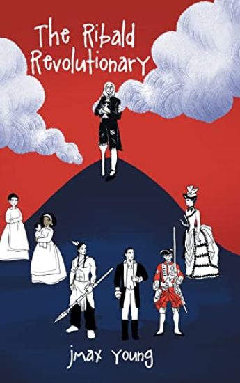 The Ribald Revolutionary