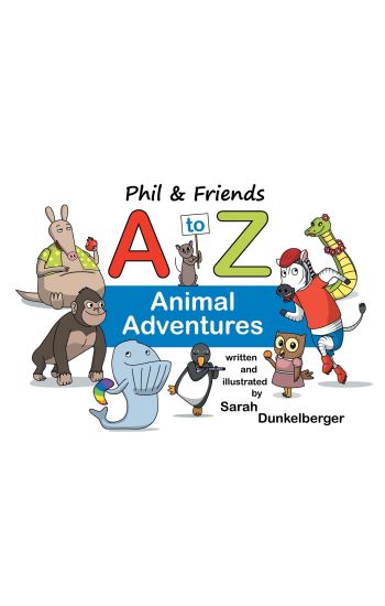 Phil and Friends A to Z Animal Adventures