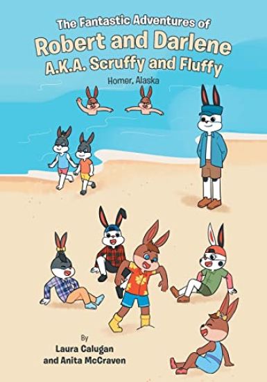 The Fantastic Adventures of Robert and Darlene A.K.A. Scruffy and Fluffy