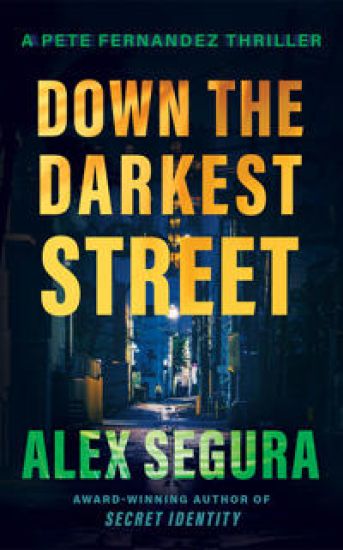 Down the Darkest Street