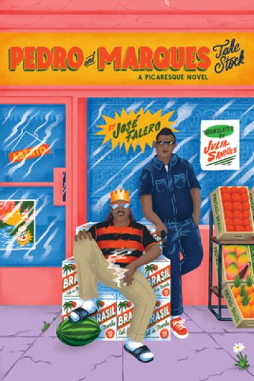 Pedro and Marques Take Stock: A Picaresque Novel