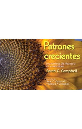 Patrones Crecientes (Growing Patterns): Los Números de Fibonacci En La Naturaleza