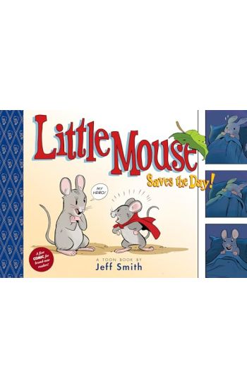 Little Mouse Saves the Day (a First Comic for Brand-New Readers): Toon Level 1