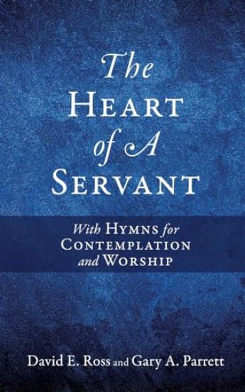 The Heart of A Servant