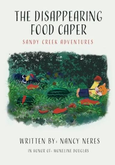 The Disappearing Food Caper: Sandy Creek Adventures