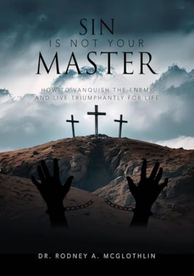Sin Is Not Your Master