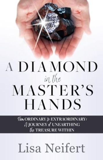 A Diamond in the Master's Hands