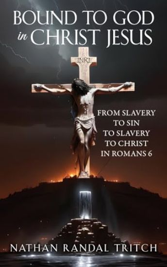 Bound to God in Christ Jesus