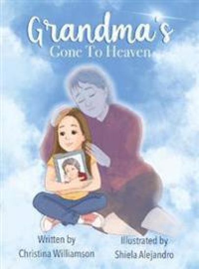 Grandma's Gone To Heaven
