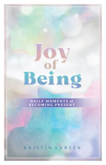 Joy Of Being