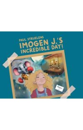 Imogen J.'s Incredible Day!