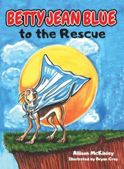 Betty Jean Blue to the Rescue