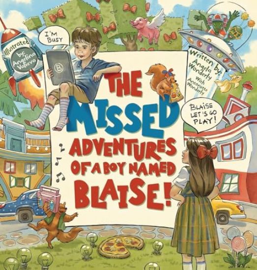 The Missed Adventures of a Boy Named Blaise