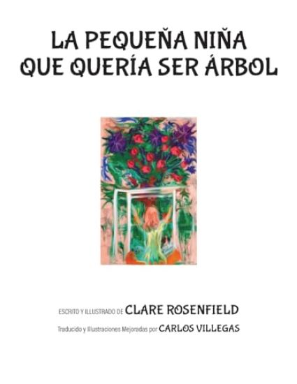 La Pequeña Niña Que Quería Ser Árbol