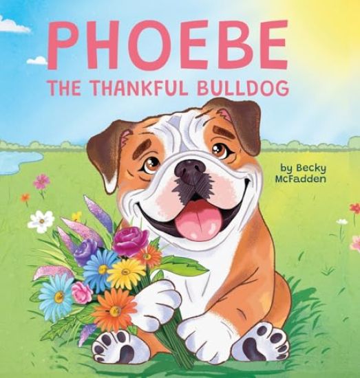 Phoebe The Thankful Bulldog