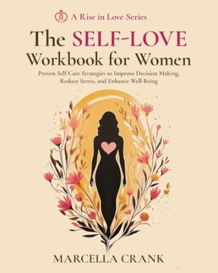 The Self-Love Workbook for Women