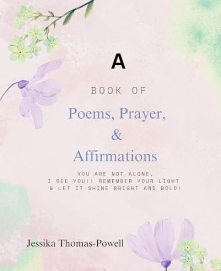 A Book of Poems, Prayers, & Affirmations