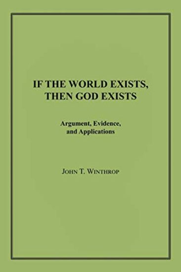 If the World Exists, Then God Exists