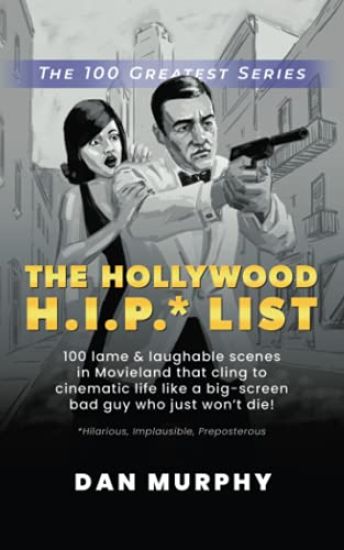 The Hollywood H.I.P.* List