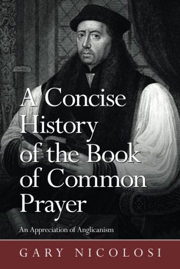 A Concise History of the Book of Common Prayer