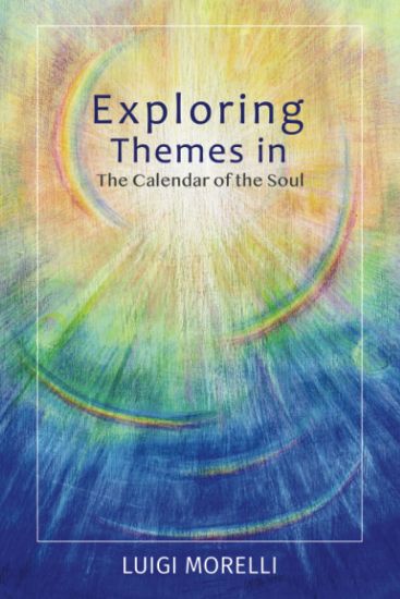 Exploring Themes in the Calendar of the Soul