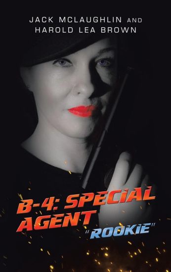 B-4: Special Agent: "Rookie"
