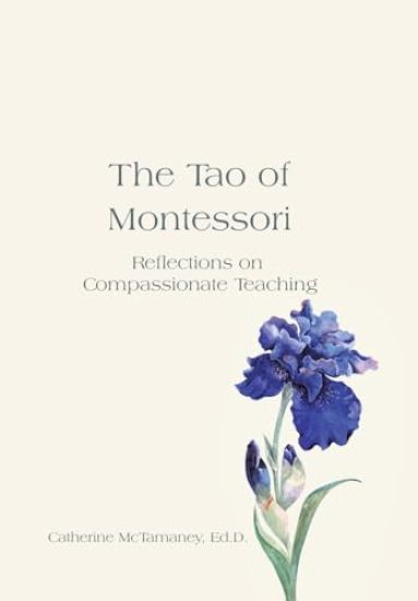 The Tao of Montessori