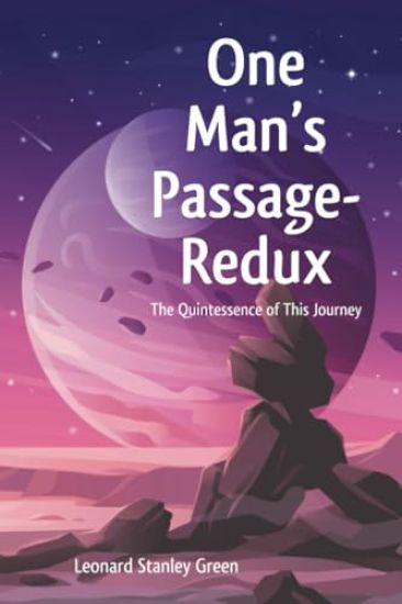 One Man's Passage-Redux