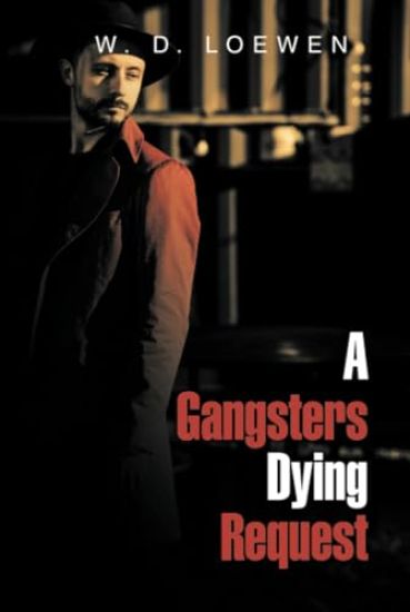 A Gangsters Dying Request