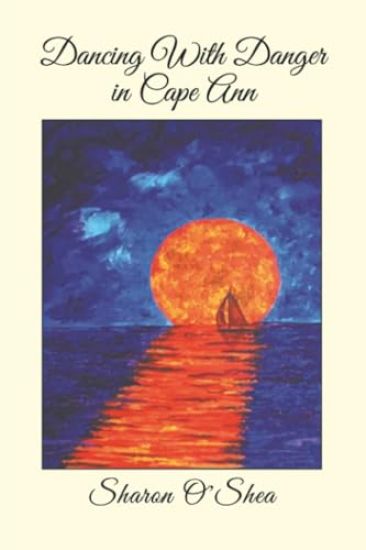 Dancing With Danger in Cape Ann