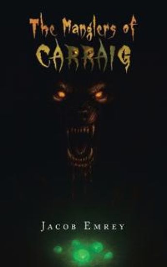 The Manglers of Carraig