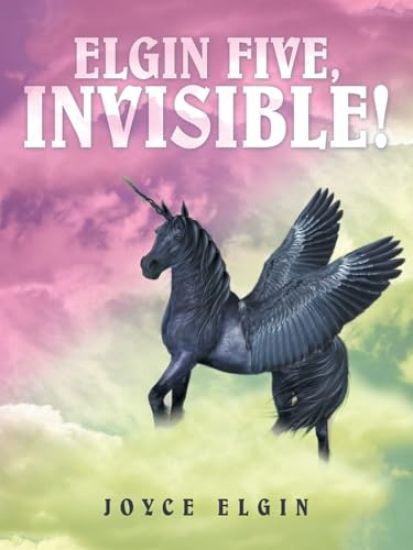 ELGIN FIVE, INVISIBLE!