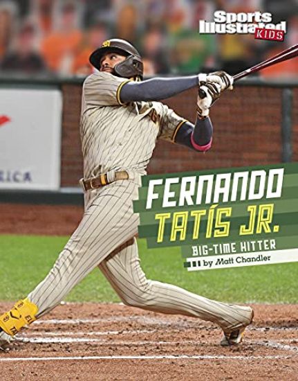 Fernando Tatis Jr.: Big-Time Hitter