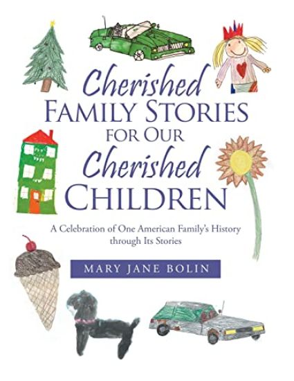 Cherished Family Stories for Our Cherished Children