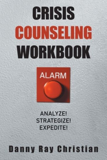 Crisis Counseling Workbook