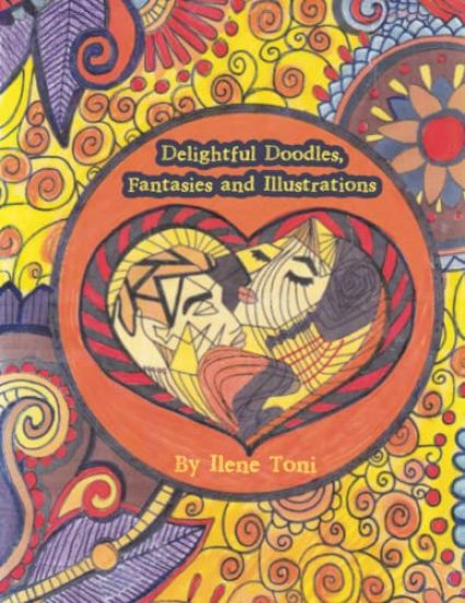 Delightful Doodles, Fantasies and Illustrations