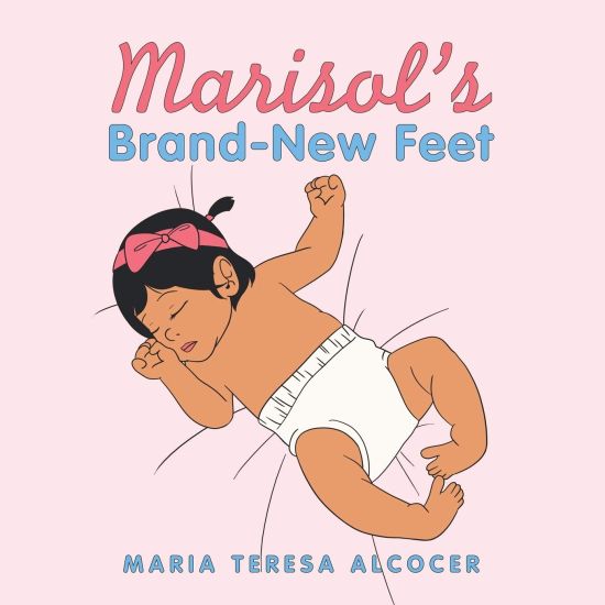 Marisol's Brand-New Feet