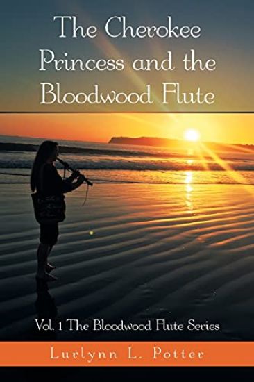 The Cherokee Princess and the Bloodwood Flute