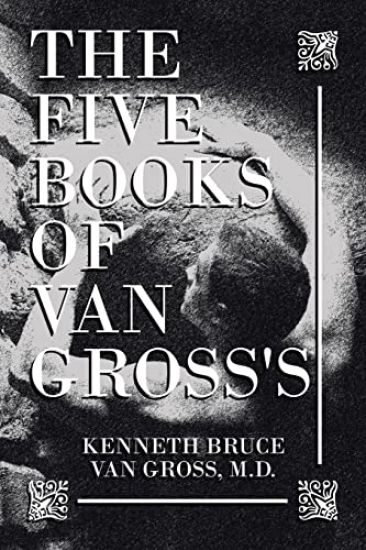 The Five Books of Van Gross's