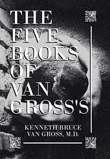 The Five Books of Van Gross's