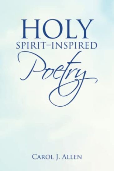 Holy Spirit-Inspired Poetry